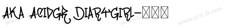 Aka AcidGR DiaryGirl字体转换